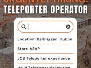 Teleporter Operator / JCB Driver – Balbriggan, Co. Dublin